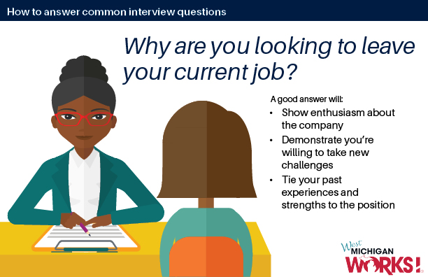 how to answer common interview questions - why are you looking to leave your current job